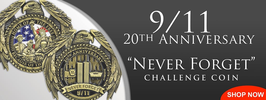 9/11 20th Anniversary "NEVER FORGET" Challenge Coin - SHOP NOW